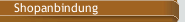 Shopanbindung